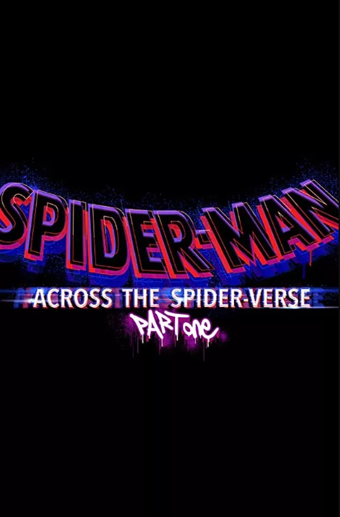 Spider-Man: Across the Spider-Verse - 17 most anticipated movies of 2023